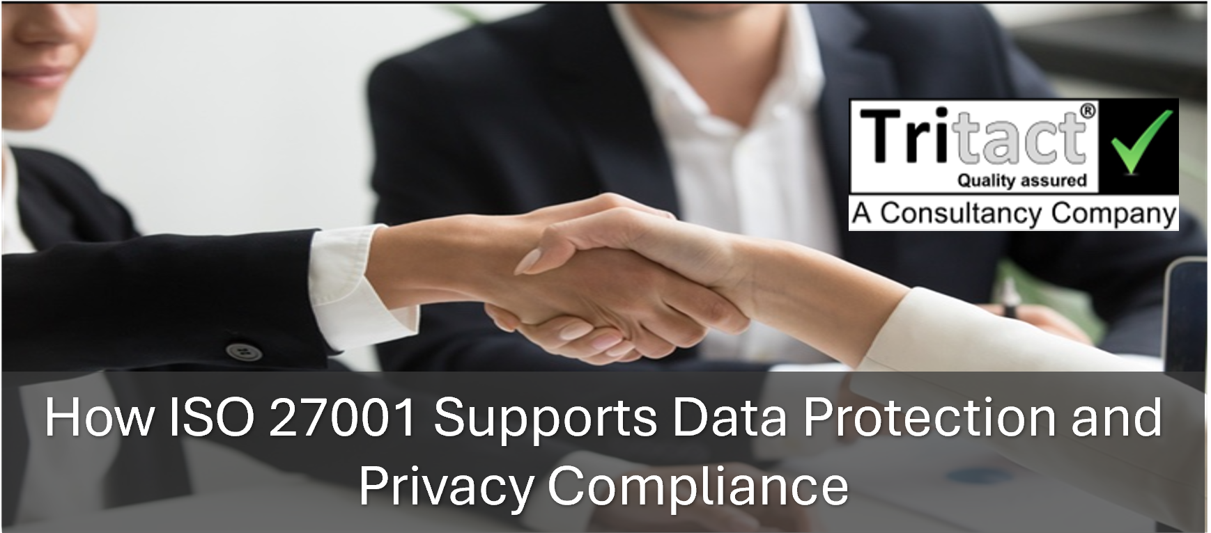 How ISO 27001 Supports Data Protection and Privacy Compliance